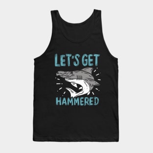 Let's Get Hammered Tank Top